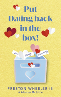 Put Dating back in the box !