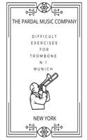 Difficult Exercises for Trombone N-1: Munich