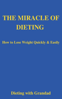 Miracle of Dieting