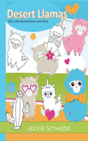 Desert Llamas Kids Coloring and Llama Joke Book