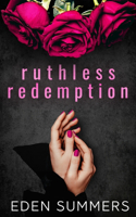 Ruthless Redemption