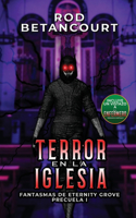 Terror en la Iglesia: (2 Fantasmas de Eternity Grove)