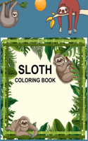 Sloth Coloring Book: Sloth Activity Coloring Book For Kids
