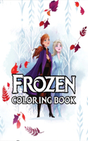 FROZEN Coloring Book: FROZEN Premium Coloring Pages For Kids And Adults. Coloring Book High Quality, Enjoy Drawing And Coloring Them As You Want!