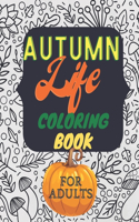 AUTUMN Life COLORING BOOK