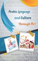 Arabic Language and Culture Through Art