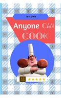 Your own Anyone can cook!