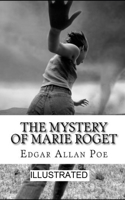 The Mystery of Marie Rogêt illustrated