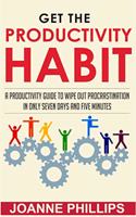 Get the Productivity Habit