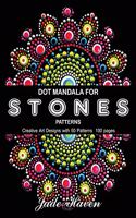 Dot Mandala for Stones Patterns: Stress Relief Coloring for Adults ( Black Background )