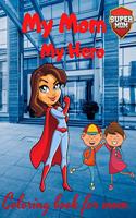My Mom My Hero