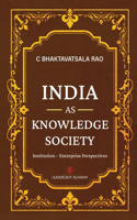 India as Knowledge Society: Institution â€“ Enterprise Perspectives