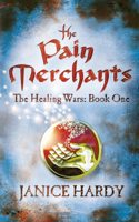 The Pain Merchants: Book 1 (The Healing Wars)