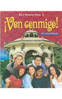 Holt Spanish Level 3: !Ven Conmigo!