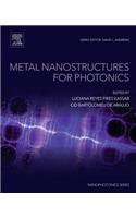Metal Nanostructures for Photonics