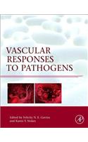 Vascular Responses to Pathogens