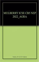 MULBERRY ICSE CB5 NEP 2022_AGRA