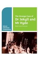 Oxford Literature Companions: The Strange Case of Dr Jekyll and Mr Hyde