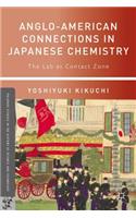 Anglo-American Connections in Japanese Chemistry