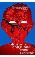 Blossoms And Blood