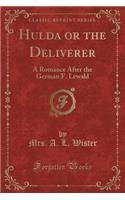 Hulda or the Deliverer