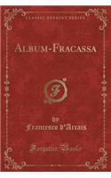 Album-Fracassa (Classic Reprint)