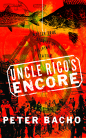 Uncle Rico's Encore
