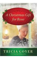 A Christmas Gift for Rose