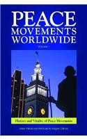 Peace Movements Worldwide [3 Volumes]