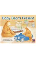 Baby Bear's Present: Leveled Reader Blue Fiction Level 10 Grade 1