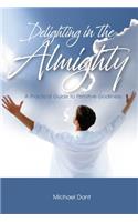 Delighting in the Almighty