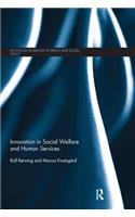 Innovation in Social Welfare and Human Services