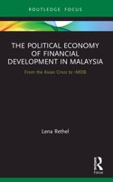 Political Economy of Financial Development in Malaysia