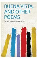 Buena Vista: and Other Poems