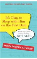 It's Okay to Sleep with Him on the First Date