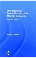 The Industrial Revolution and the Atlantic Economy