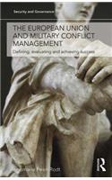 The European Union and Military Conflict Management