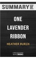 Summary of One Lavender Ribbon