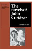 The Novels of Julio Cortazar