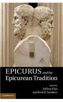 Epicurus and the Epicurean Tradition