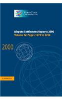 Dispute Settlement Reports 2000: Volume 4, Pages 1673-2234: (World Trade Organization Dispute Settlement Reports)