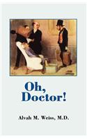 Oh, Doctor!