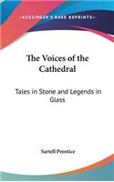 The Voices of the Cathedral