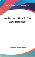 An Introduction To The New Testament