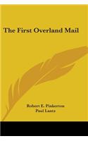 First Overland Mail