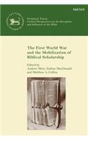First World War and the Mobilization of Biblical Scholarship