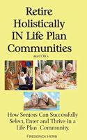 Retire Holistically in Life Plan Communities