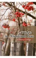 Berries in Abandoned Lots