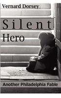 Silent Hero: Another Philadelphia Fable