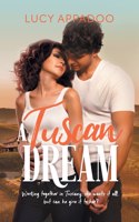 Tuscan Dream